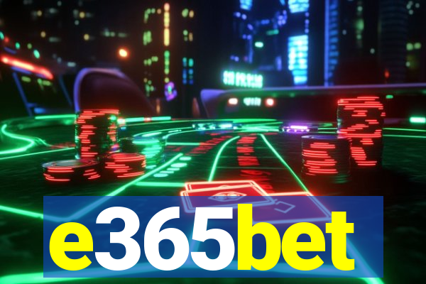 e365bet