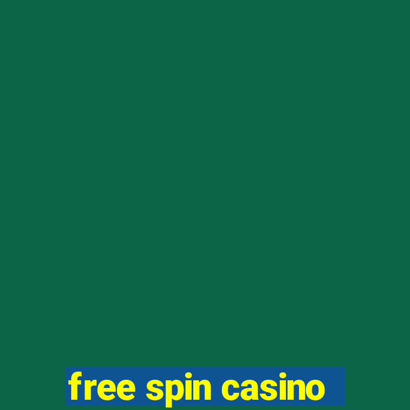 free spin casino