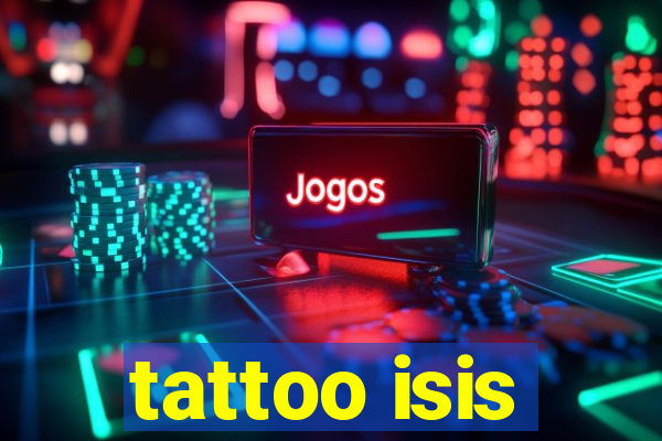 tattoo isis