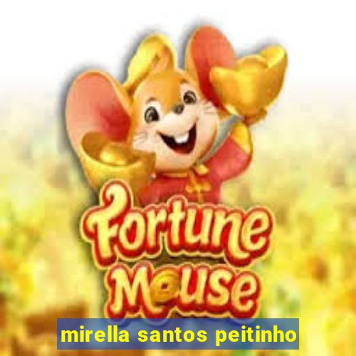 mirella santos peitinho