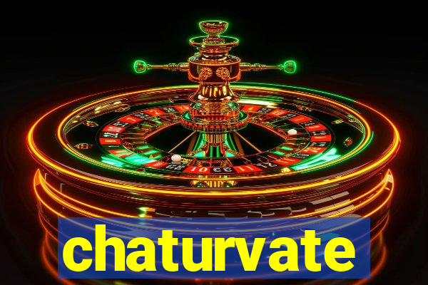 chaturvate