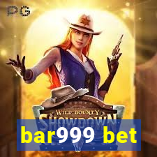 bar999 bet