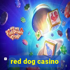 red dog casino