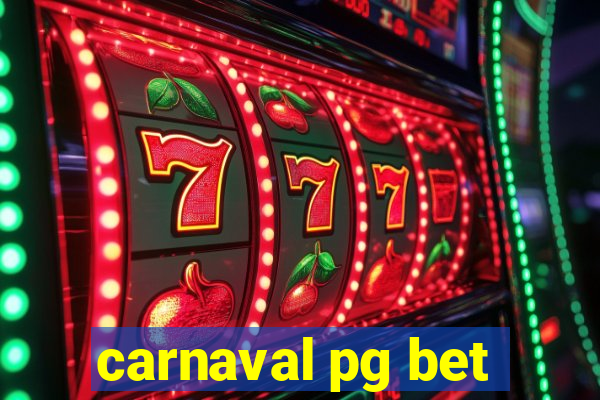 carnaval pg bet