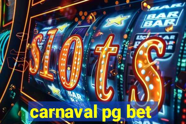 carnaval pg bet