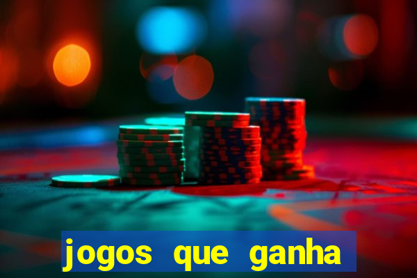 jogos que ganha muito dinheiro de verdade