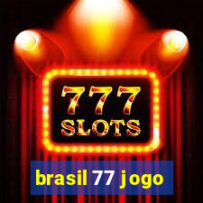 brasil 77 jogo