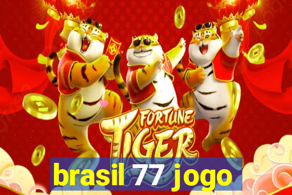 brasil 77 jogo