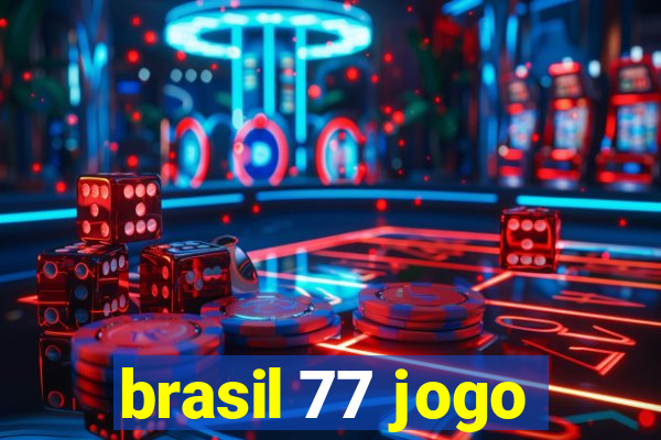 brasil 77 jogo