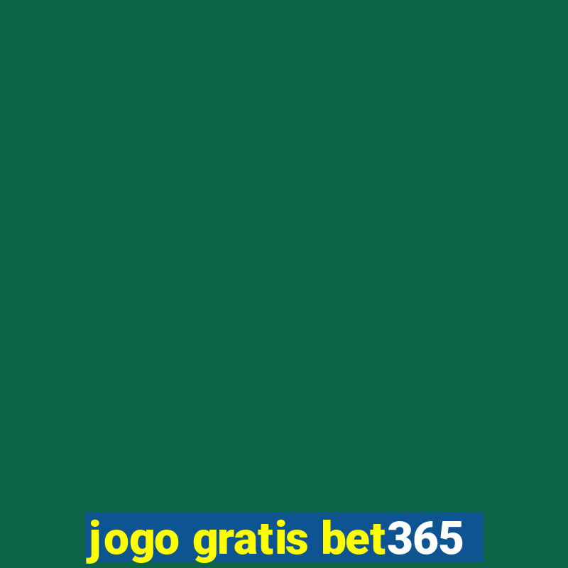 jogo gratis bet365