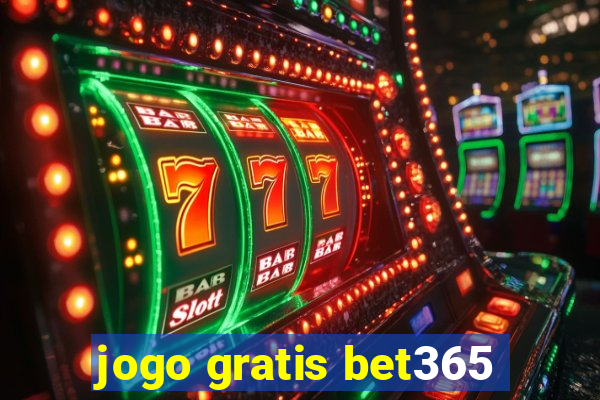 jogo gratis bet365