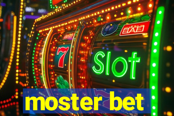 moster bet