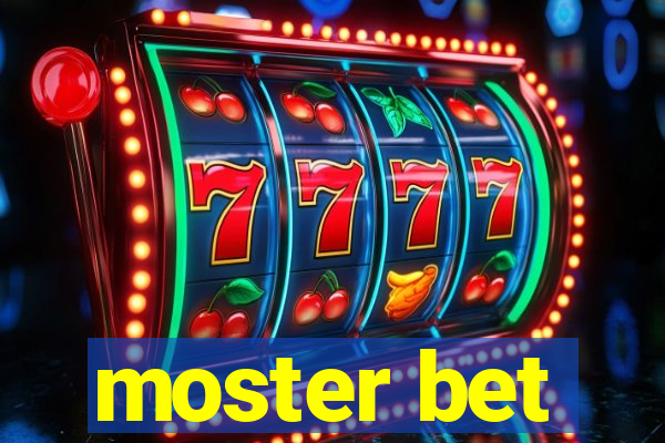 moster bet