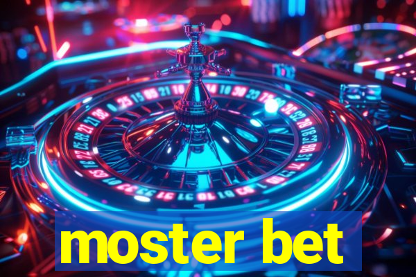 moster bet