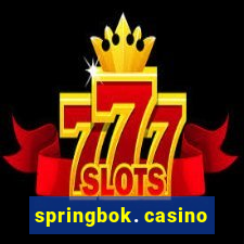 springbok. casino