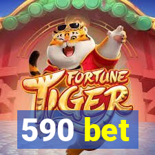 590 bet