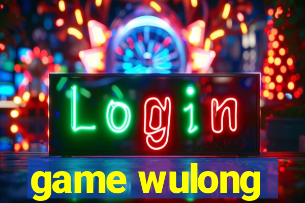 game wulong