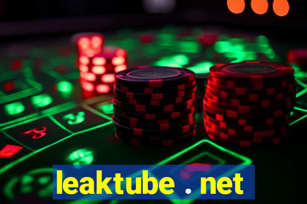 leaktube . net