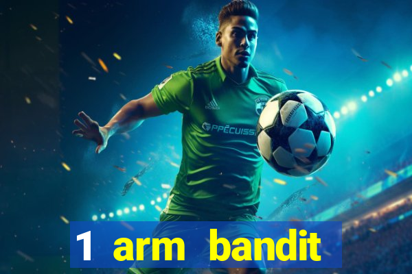 1 arm bandit online casinos