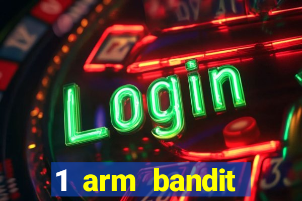 1 arm bandit online casinos