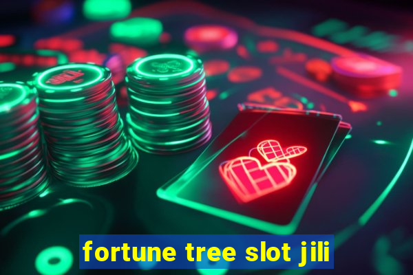 fortune tree slot jili