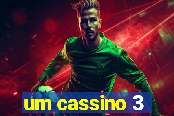 um cassino 3