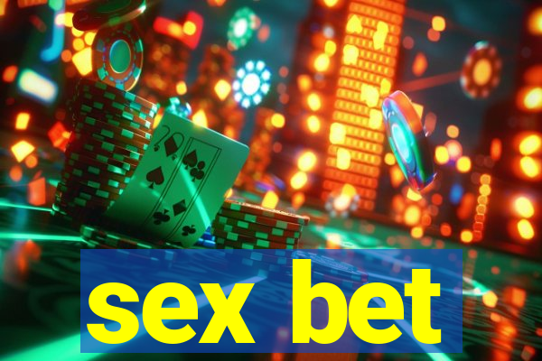 sex bet