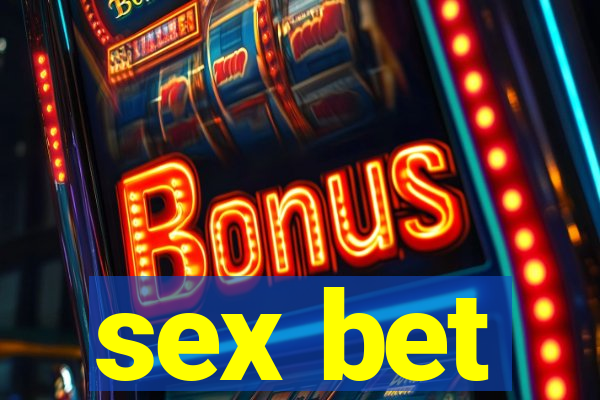 sex bet