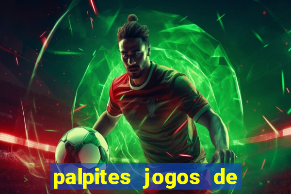 palpites jogos de hoje globo esporte