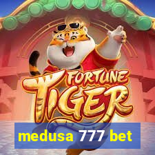 medusa 777 bet