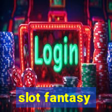 slot fantasy