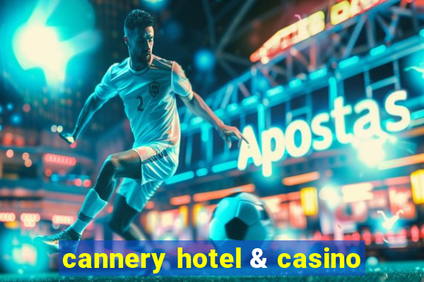 cannery hotel & casino