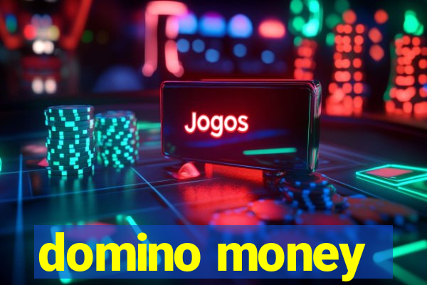 domino money