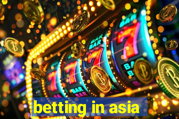 betting in asia