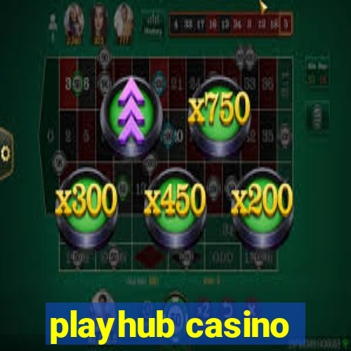 playhub casino