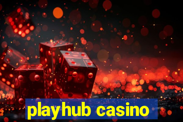 playhub casino