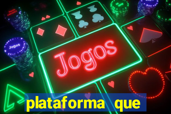 plataforma que est谩 pagando agora