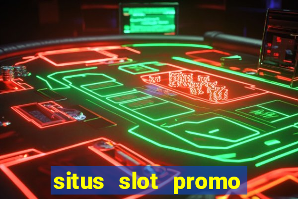 situs slot promo 100 di awal