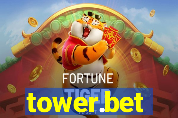 tower.bet