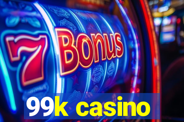 99k casino