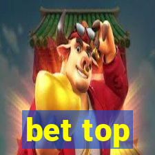 bet top