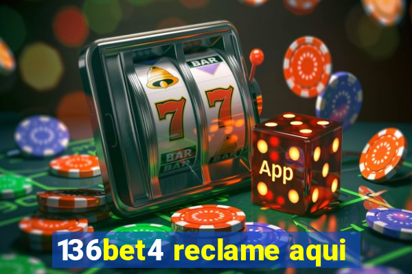 136bet4 reclame aqui