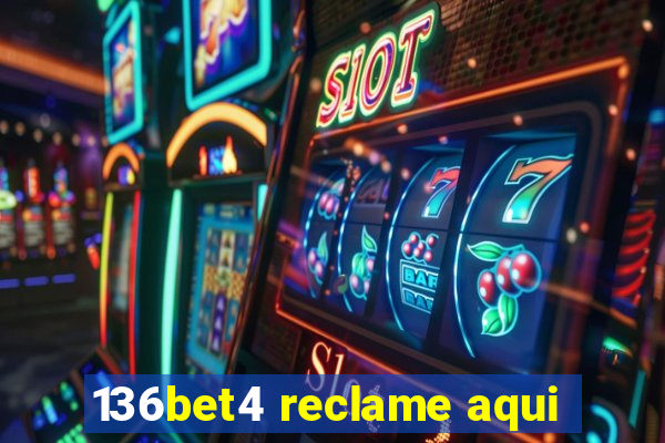 136bet4 reclame aqui