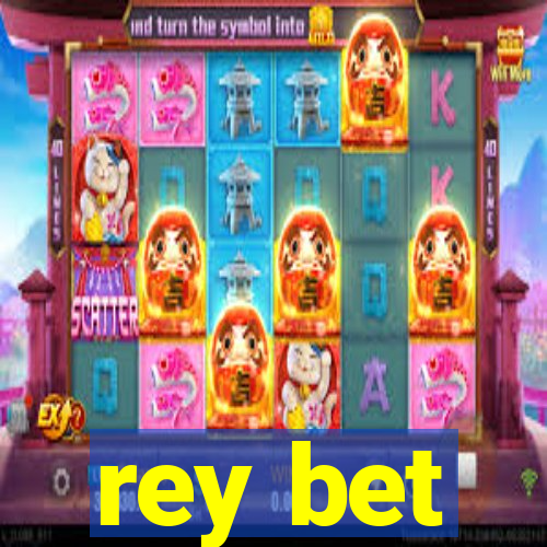 rey bet