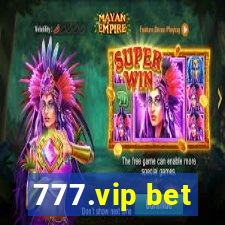 777.vip bet