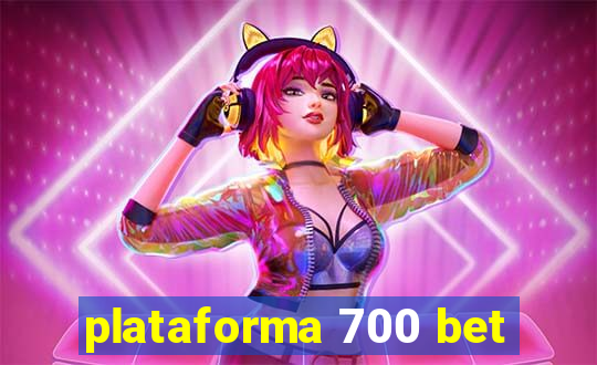 plataforma 700 bet