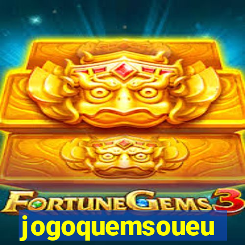 jogoquemsoueu