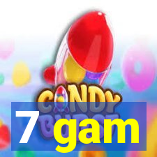 7 gam