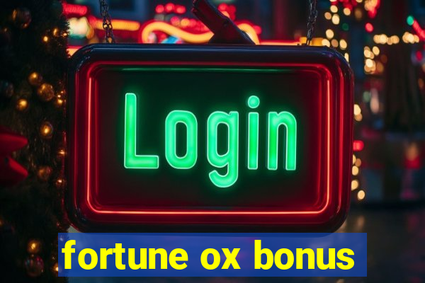 fortune ox bonus