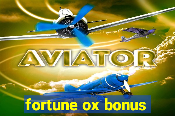 fortune ox bonus